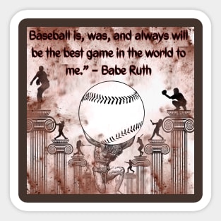 Base Ball Best Quotes Sticker